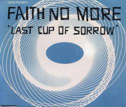 Faith No More : Last Cup of Sorrow (Blue)